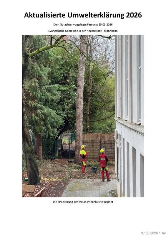 Die beginnenden Bauarbeiten an der Melanchthonkirche sind in der Umwelterklärung per Foto aufgenommen